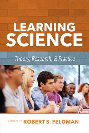 Learning Science: Theory, Research, and Practice de Robert Feldman DO NOT USE