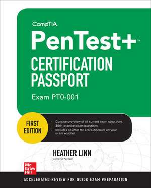 CompTIA PenTest+ Certification Passport (Exam PT0-001) de Heather Linn