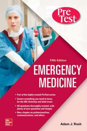 PreTest Emergency Medicine, Fifth Edition de Adam Rosh