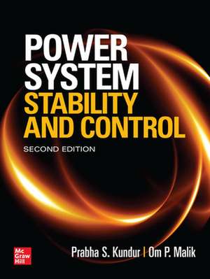 Power System Stability and Control, Second Edition de Prabha S. Kundur