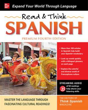 Read & Think Spanish, Premium Fourth Edition de N/A The Editors of Think Spanish