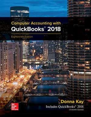 MP Computer Accounting with QuickBooks 2018 de Donna Kay