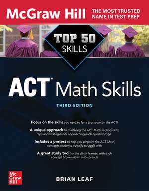 Top 50 ACT Math Skills, Third Edition de Brian Leaf