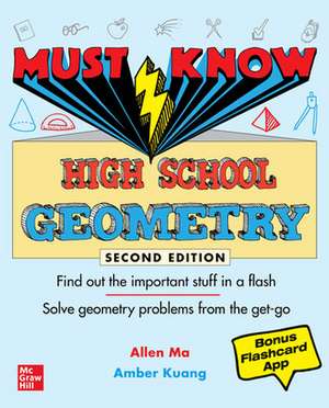 Must Know High School Geometry, Second Edition de Allen Ma