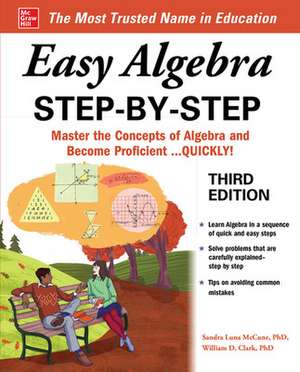 Easy Algebra Step-by-Step, Third Edition de Sandra Luna McCune