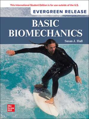 Basic Biomechanics: 2025 Release ISE de Susan Hall