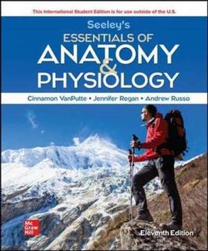 Seeley's Essentials of Anatomy and Physiology ISE de Cinnamon VanPutte