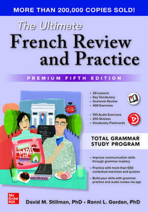 The Ultimate French Review and Practice, Premium Fifth Edition de David Stillman