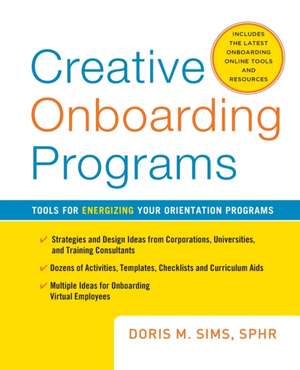 Creative Onboarding Programs (Pb) de Doris M Sims