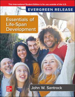 Essentials of Life-Span Development: 2024 Release ISE de John Santrock