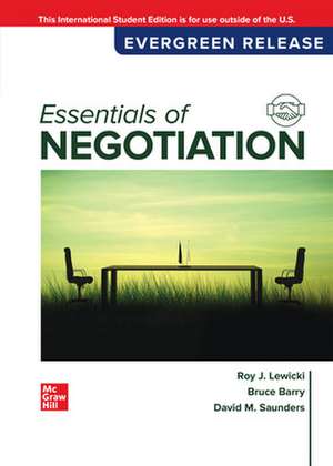 Essentials of Negotiation: 2024 Release ISE de Roy Lewicki