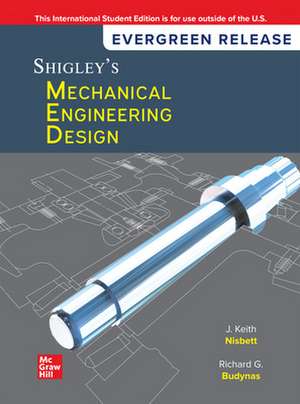 Shigley's Mechanical Engineering Design: 2024 Release ISE de Keith Nisbett