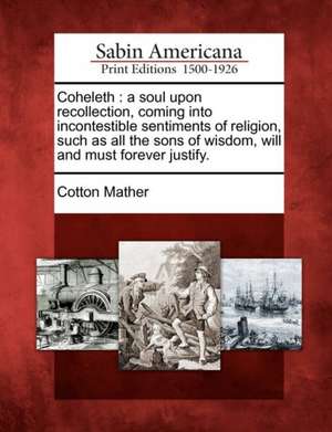 Coheleth de Cotton Mather