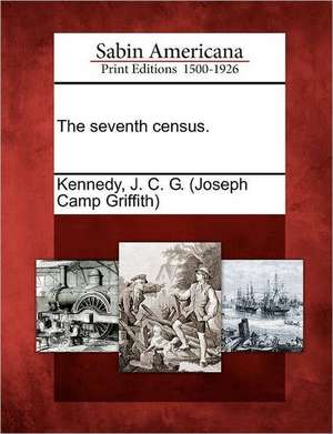 The Seventh Census. de J. C. G. Kennedy