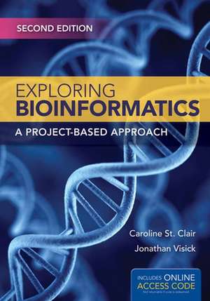 Exploring Bioinformatics de Caroline St Clair