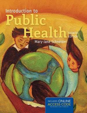 Natomas HS Intro to Public Health 4e (Hardcover) de Schneider