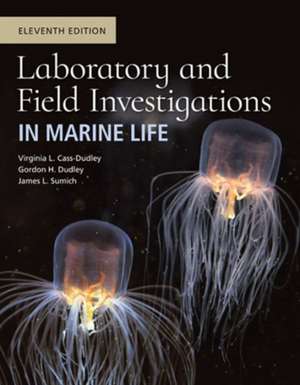 Laboratory and Field Investigations in Marine Life de Virginia L. Cass-Dudley