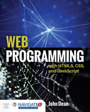 Web Programming with Html5, CSS, and JavaScript de John Dean