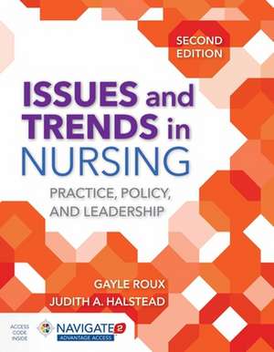 Issues and Trends in Nursing de Judith A. Halstead