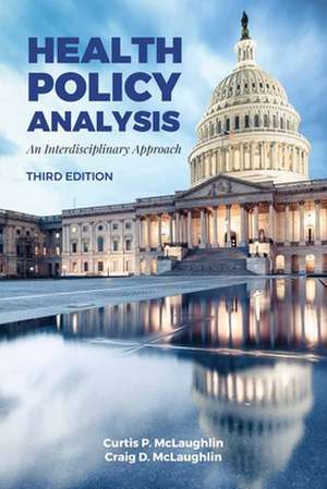 Health Policy Analysis de Curtis P. McLaughlin