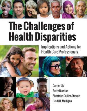 The Challenges of Health Disparities de Heidi H. Mulligan