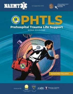 PHTLS SUPPORTO DELLE FUNZIONI de National Association of Emergency Medical Technicians (NAEMT)