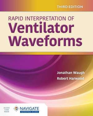 Rapid Interpretation of Ventilator Waveforms de Jonathan Waugh