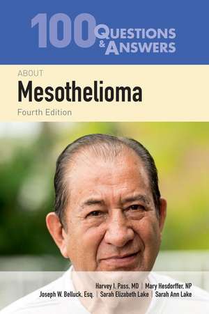 100 Questions & Answers about Mesothelioma de Harvey I Pass