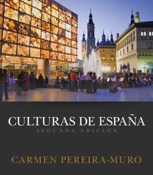 Culturas de Espana de Carmen Pereira-Muro