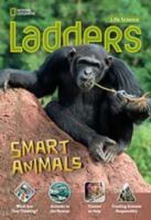 Ladders Science 4: Smart Animals (On-Level) de National Geographic Learning