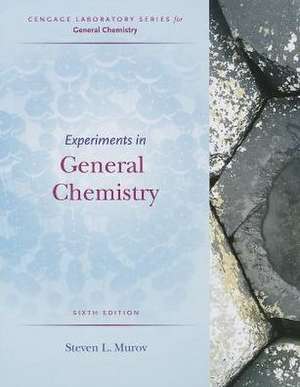 Experiments in General Chemistry de Steven L. Murov