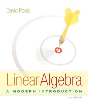 Linear Algebra: A Modern Introduction de David Poole