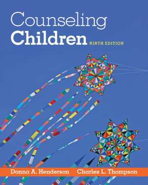 Counseling Children de Donna A. Henderson