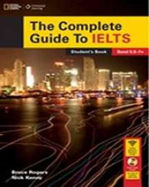 The Complete Guide to IELTS: IWB Intensive Revision Guide de Roger S