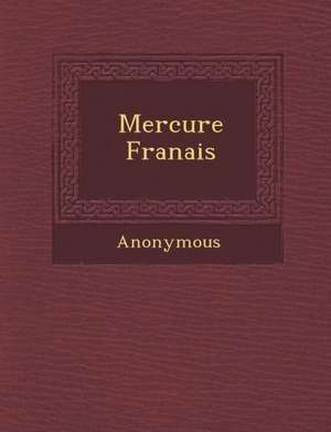 Mercure Fran Ais de Anonymous