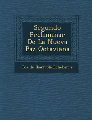 Segundo Preliminar de La Nueva Paz Octaviana de Jos