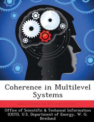 Coherence in Multilevel Systems de W. G. Breiland