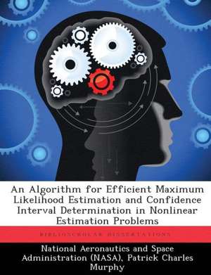 Murphy, P: Algorithm for Efficient Maximum Likelihood Estima