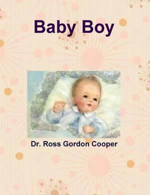 Baby Boy de Ross Gordon Cooper