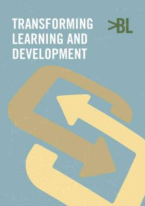 Transforming Learning and Development de Clive Shepherd