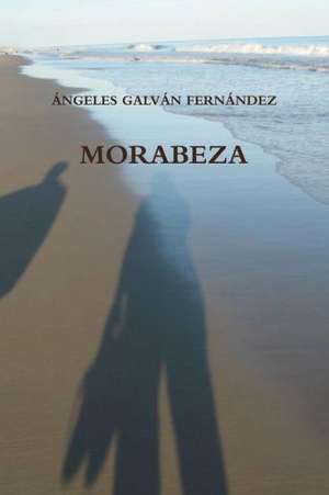 Morabeza de Angeles Galvan Fernandez