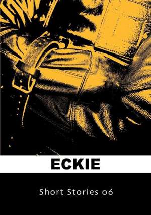 Short Stories 06 de Eckie