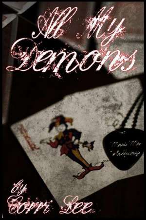 All My Demons de Corri Lee