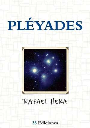 PLÉYADES de Rafael Heka
