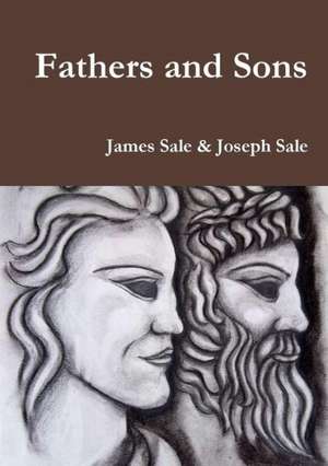 Fathers and Sons de James Sale