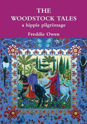 The Woodstock Tales de Freddie Owen