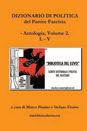 Dizionario Di Politica del Partito Fascista - Vol. 2 de Marco Piraino