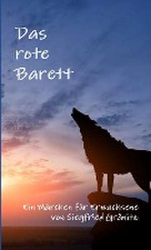 Das rote Barett de Siegfried Gränitz