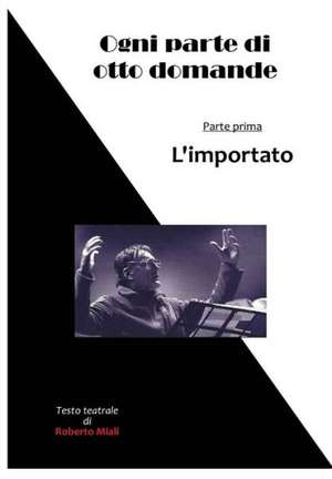 L'Importato de Roberto Miali