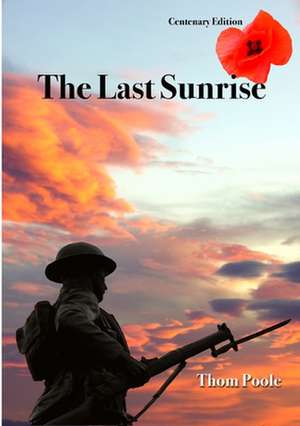 The Last Sunrise de Thom Poole